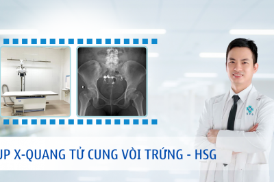 chụp x-quang tử cung vòi trứng - hsg